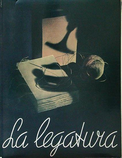 La legatura Industriale Artigiana Artistica - Pio Colombo - copertina