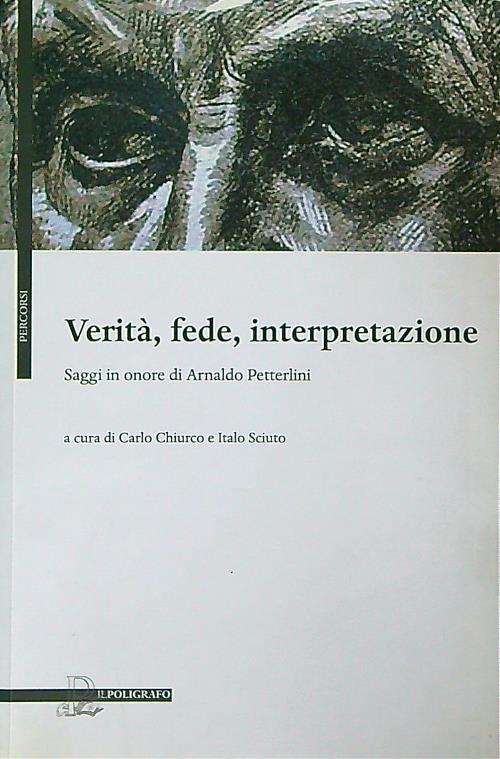 Verità, fede, interpretazione