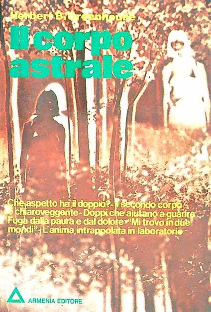 Il corpo astrale - Herbert B. Greenhouse - copertina