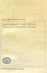 Beni pubblici e virtù private