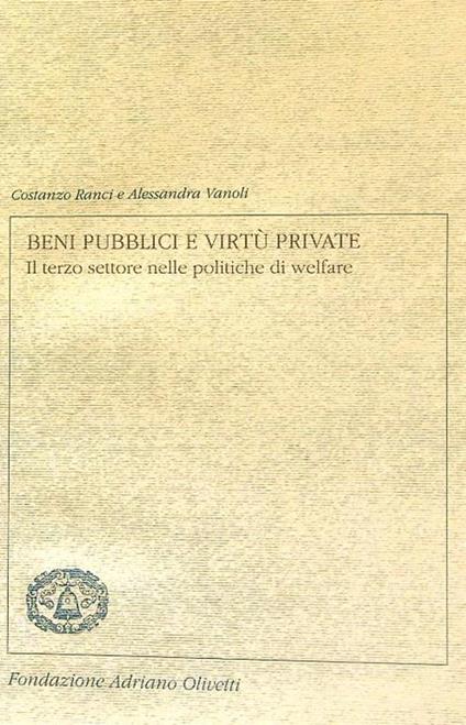 Beni pubblici e virtù private - Costanzo Ranci - copertina