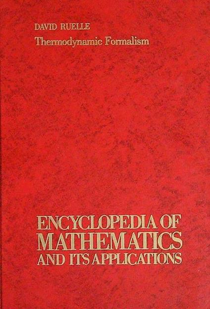 Termodynamic Formalism Encyclopedia of mathematics and its applications - David Ruelle - copertina