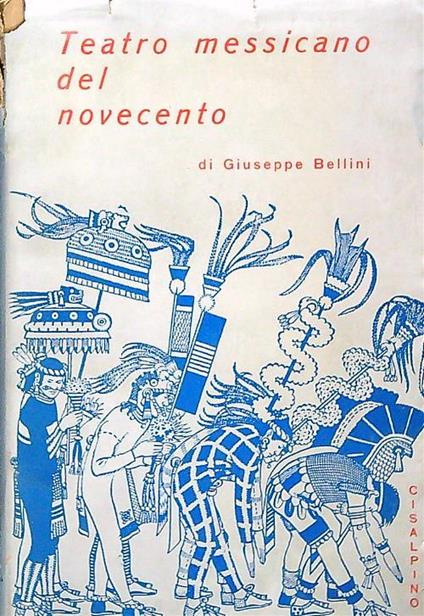 Teatro messicano del Novecento - Giuseppe Bellini - copertina