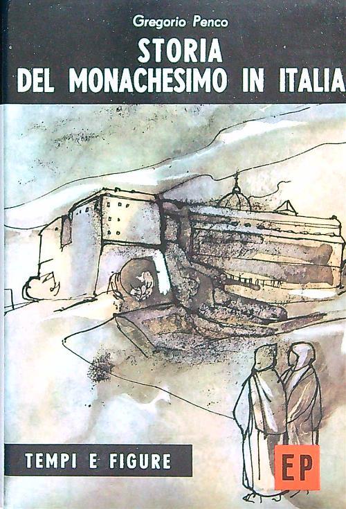 Storia del monachesimo in Italia