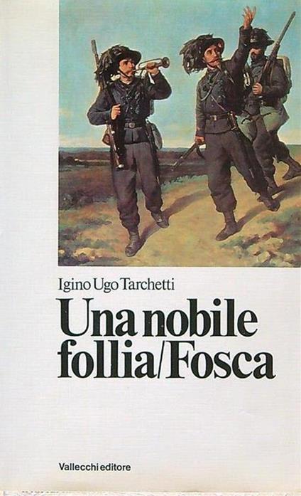 Una nobile follia/Fosca - Igino Ugo Tarchetti - copertina