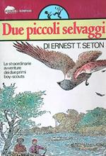 Due piccoli selvaggi