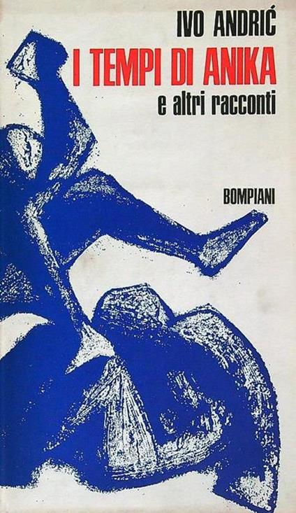 I tempi di Anika - Ivo Andríc - copertina