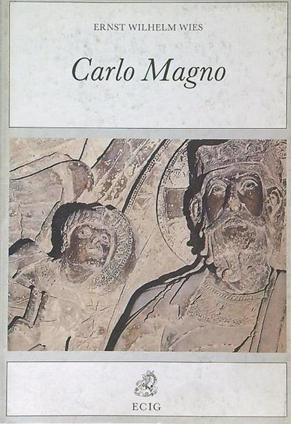 Carlo Magno - Ernst Wilhelm Wies - copertina