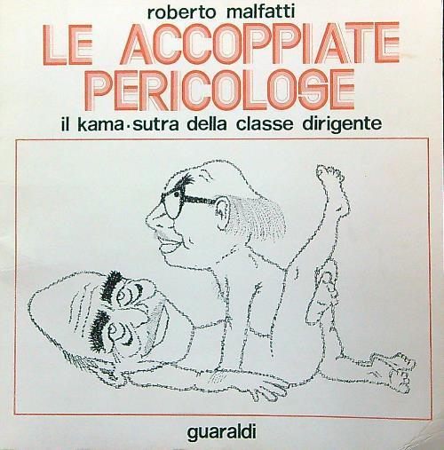 Le accoppiate pericolose - Roberto Malfatti - copertina