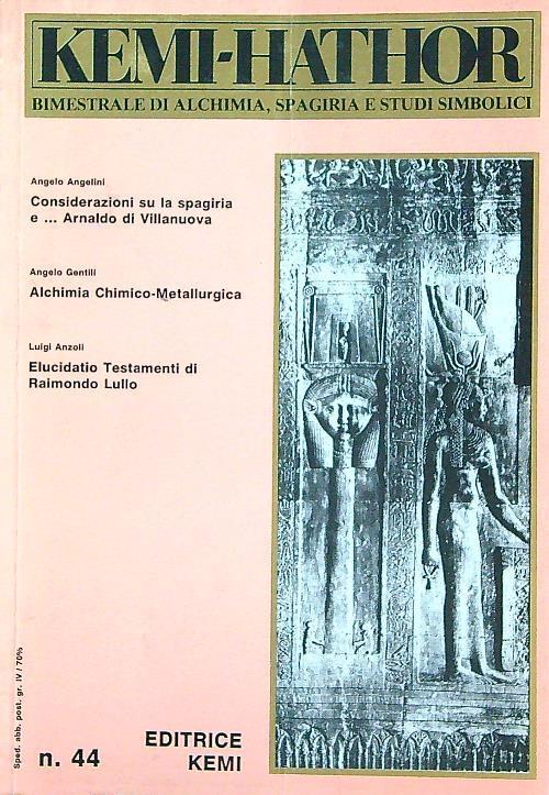 Kemi-Hathor. Bimestrale di Alchimia Spagiria e Studi Simbolici n. 44 - copertina