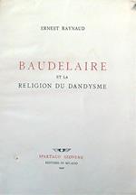 Baudelaire et la Religion du Dandysme