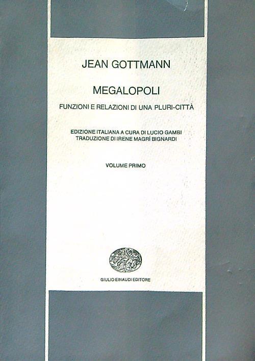 Megalopoli vol.1 - Jean Gottmann - copertina