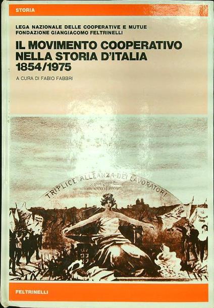 movimento cooperativo nella storia d'Italia 1854-1975 - Fabio Fabbri - copertina