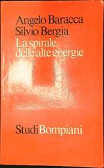 spirale delle alte energie