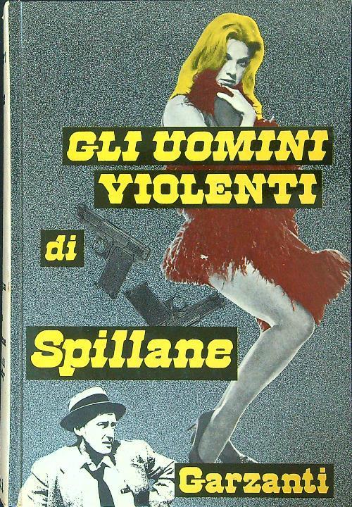 uomini violenti - Mickey Spillane - copertina