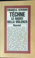 Techne Le radici della violenza
