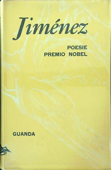 Jimenez Poesie Con testo spagnolo a fronte - Juan Ramon - copertina