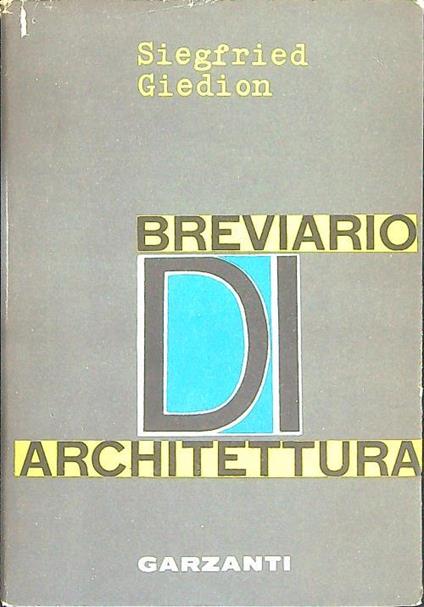 Breviario di architettura - Siegfried Giedion - copertina