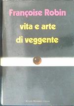 Vita e arte di veggente