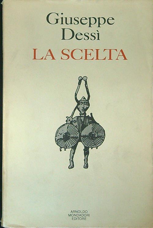 scelta - Giuseppe Dessì - copertina