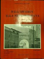 Dall'omnibus alla metropolitana vol. 1: Lombardia