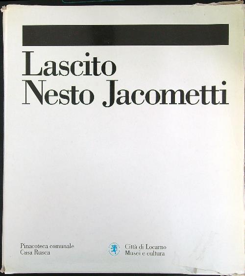Lascito Nesto Jacometti 2 vv - Bernard Wyder - copertina