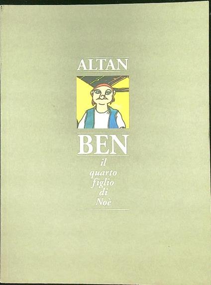 Ben il quarto figlio di Noè - Altan - copertina