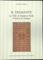 Diamante La villa di Madama Reale