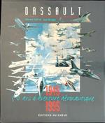 Dassault 1945 1995 50 ans d'aventure aeronautique 2 vv