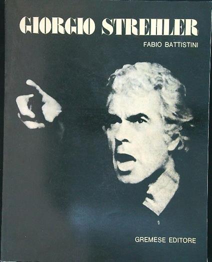 Giorgio Strehler - Fabio Battistini - copertina