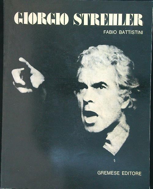 Giorgio Strehler - Fabio Battistini - copertina