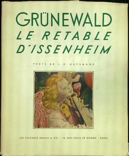 Grunewald Le retable d'Issenheim - J.K. Huysmans - copertina