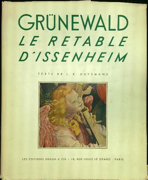 Grunewald Le retable d'Issenheim - J.K. Huysmans - copertina