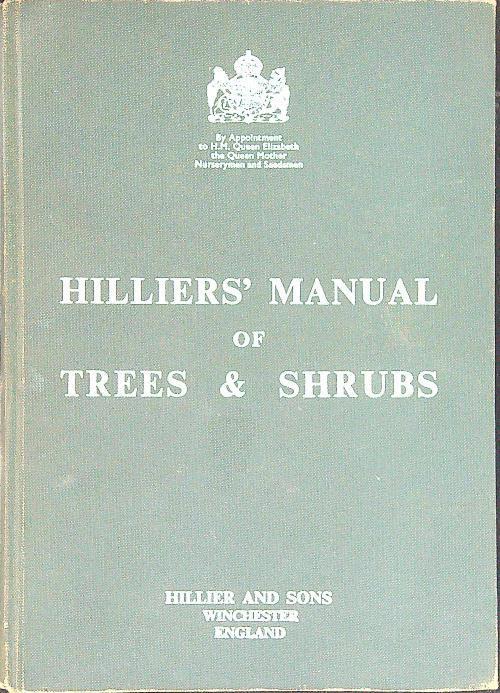 Hilliers' manual of trees & shrubs - A.a.v.v. - copertina