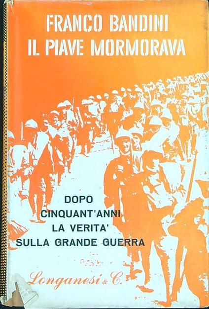 piave mormorava - Franco Bandini - copertina