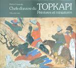 Chefs-doeuvre du Topkapi Peintures et miniatures