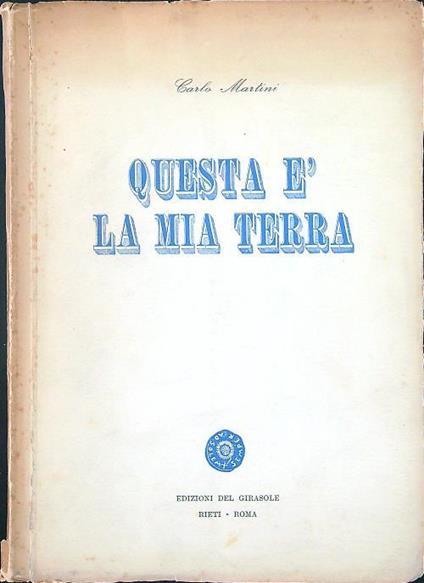 Questa è la mia terra - Carlo Martini - copertina