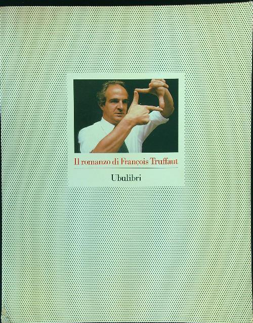 Il romanzo di Francois Truffaut - copertina