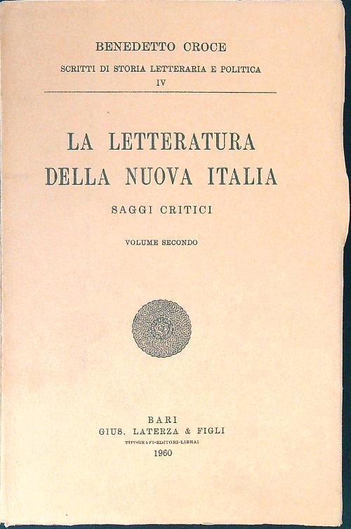 La letteratura della nuova Italia 2 vv - Benedetto Croce - copertina