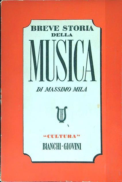 Breve storia della musica - Massimo Mila - copertina