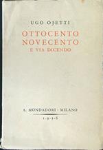 Ottocento Novecento e via dicendo