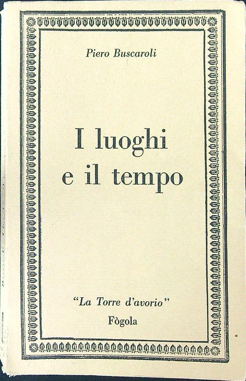 I luoghi e il tempo