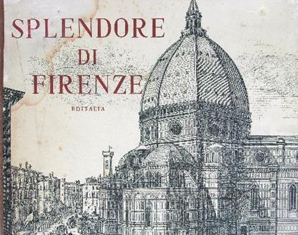 Splendore di Firenze - Arrigo Pecchioli - copertina