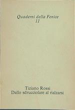 Dallo sdrucciolare al rialzarsi