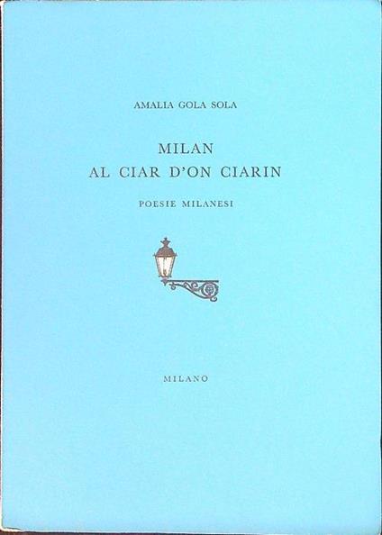 Milan al ciar d'on ciarin - Amalia Gola Sola - copertina