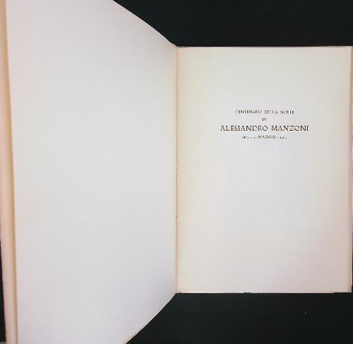 Centenario della morte di Alessandro Manzoni 1873 / 22 maggio / 1973