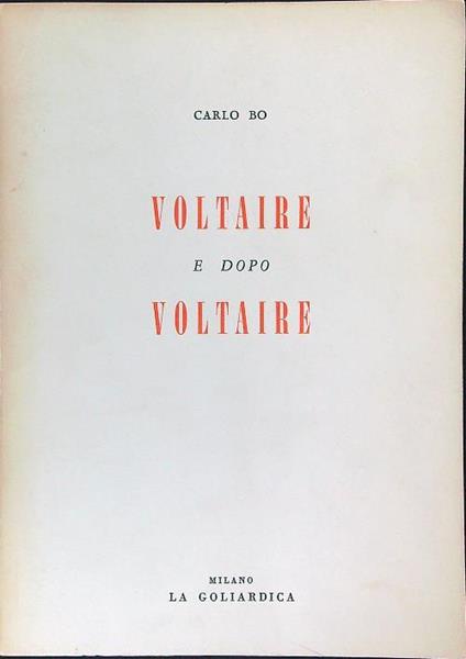 Voltaire e dopo Voltaire - Carlo Bo - copertina