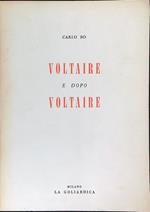 Voltaire e dopo Voltaire