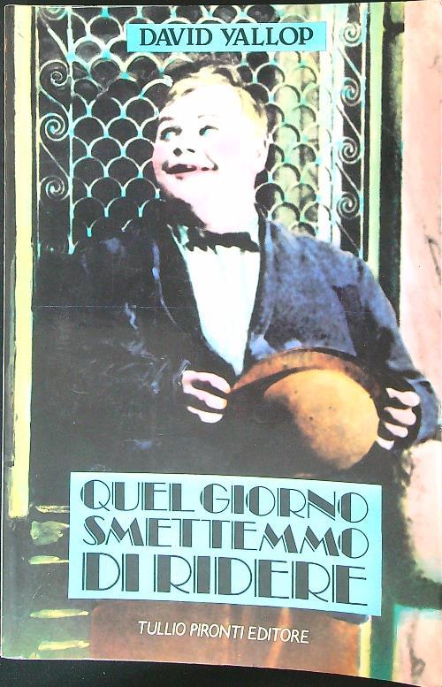 Quel giorno smettemmo di ridere
