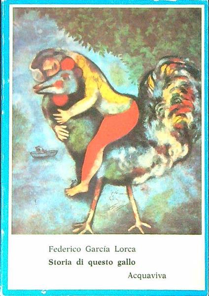 Storia di questo gallo - Federico García Lorca - copertina
